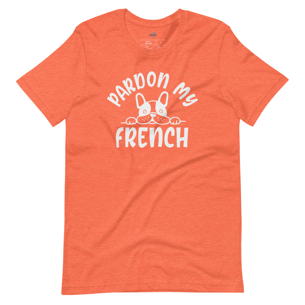 PARDON MY FRENCH T-Shirt