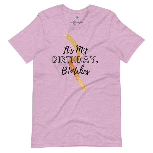 IT'S MY BIRTHDAY! Short-Sleeve T-Shirt