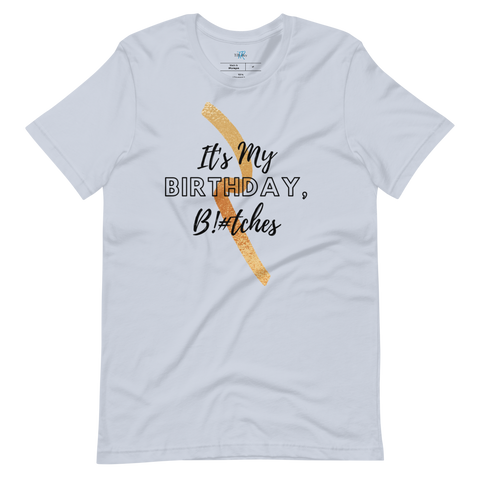 IT'S MY BIRTHDAY! Short-Sleeve T-Shirt