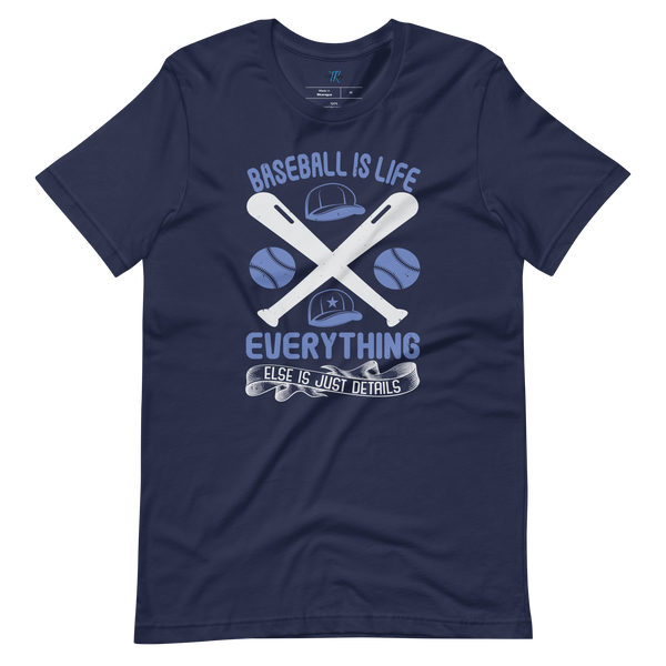 BASEBALL IS LIFE T-SHIRT