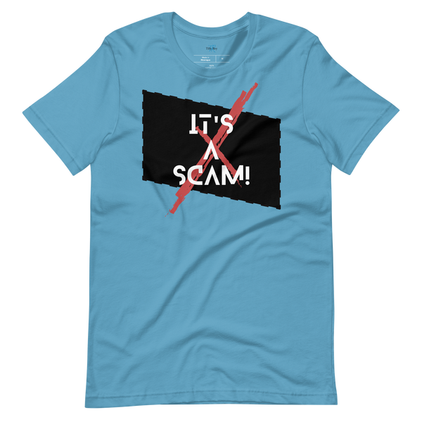 IT'S A SCAM! Short-Sleeve T-Shirt