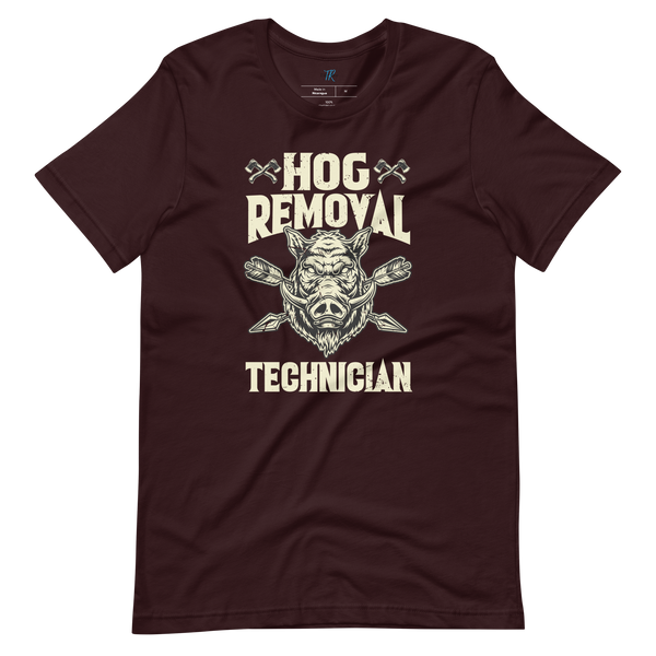 HOG REMOVAL TECHNICIAN T-Shirt