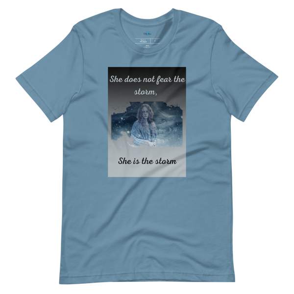 SHE DOES NOT FEAR THE STORM Short-Sleeve T-Shirt