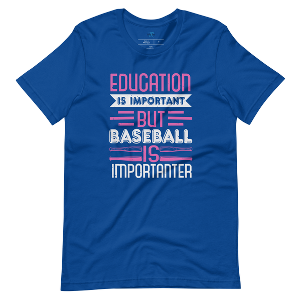 EDUCATION IS IMPORTANT T-SHIRT